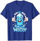 DRINK MORE Water Hydration Fun T-Shirt - T-Shirt | Royal