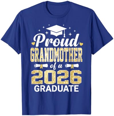 Proud Grandmother of A 2026 Graduate Class of Graduation T-Shirt - T-Shirt | Royal