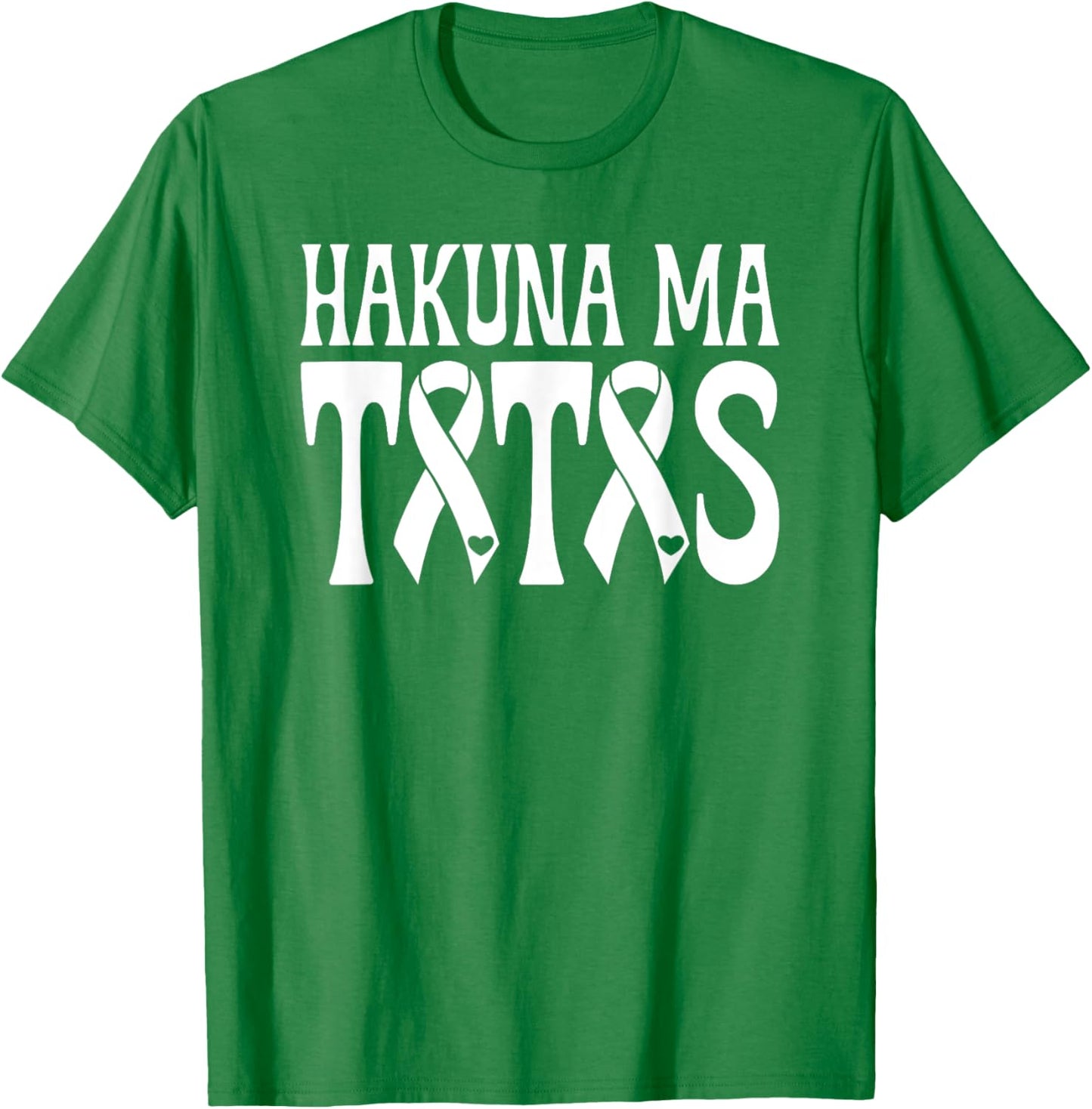 Hakuna Ma Tatas Breast Cancer Awareness Support Pink Ribbon T-Shirt - T-Shirt | Irish Green