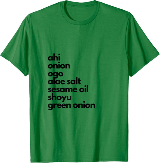 Aloha Hawaiian ahi poke shoyu rice local bowl ingredients T-Shirt - T-Shirt | Irish Green