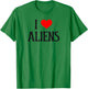 I love Aliens I heart Aliens Halloween Spirit Alien lover T-Shirt - T-Shirt | Irish Green