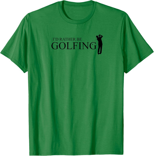 SDsportsLOGOS -Adults Olive Green Classic Short Sleeve I'd Rather Be Golfing Funny Golf Humor Design T-Shirt - T-Shirt | Irish Green