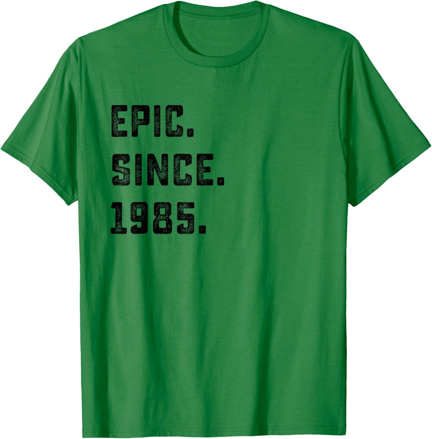 Epic Since 1985 40th Birthday For 40 Years Old T-Shirt - T-Shirt | Irish Green