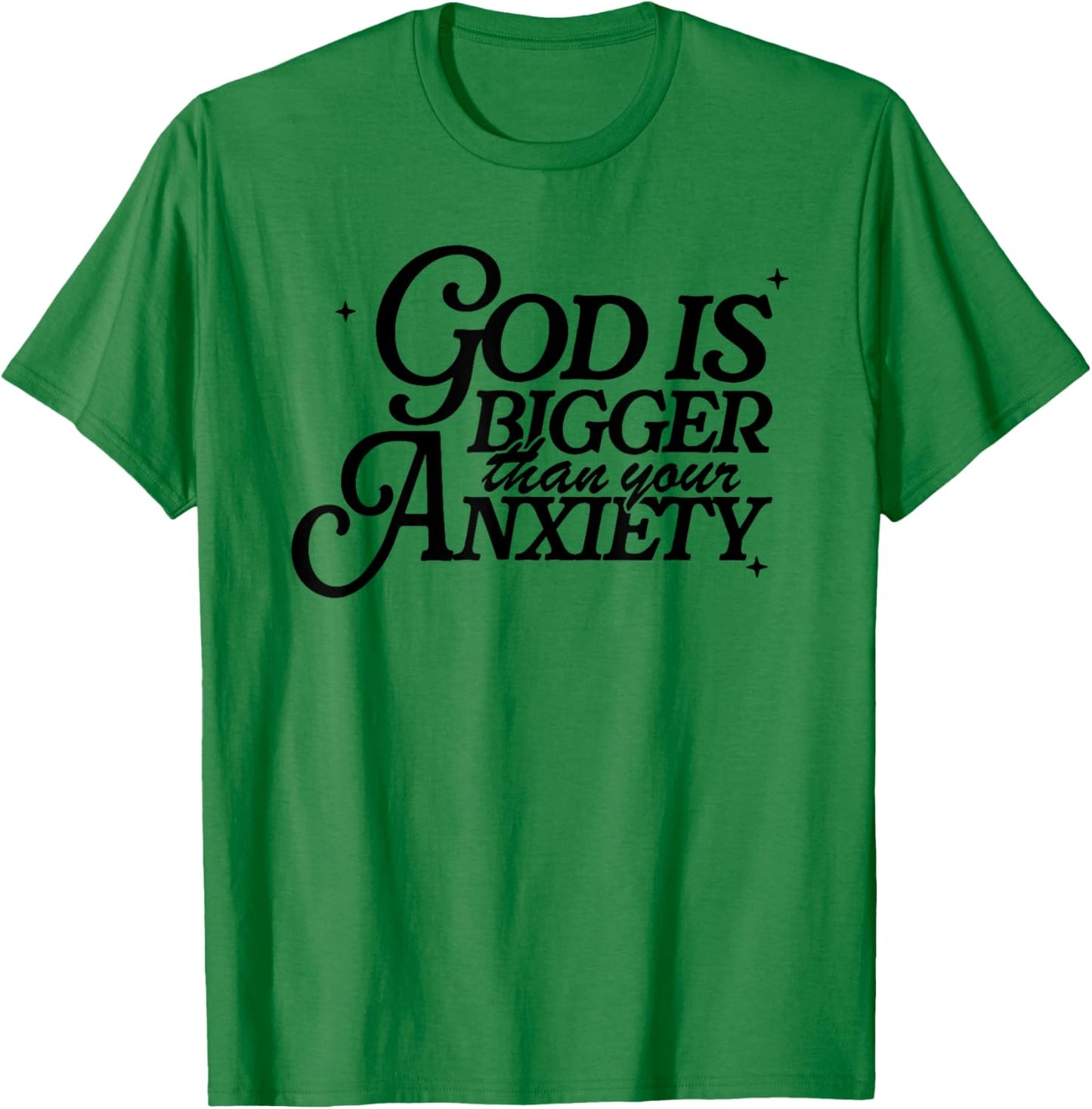 God Is Bigger Than Your Anxiety, Christian Retro T-Shirt - T-Shirt | Irish Green