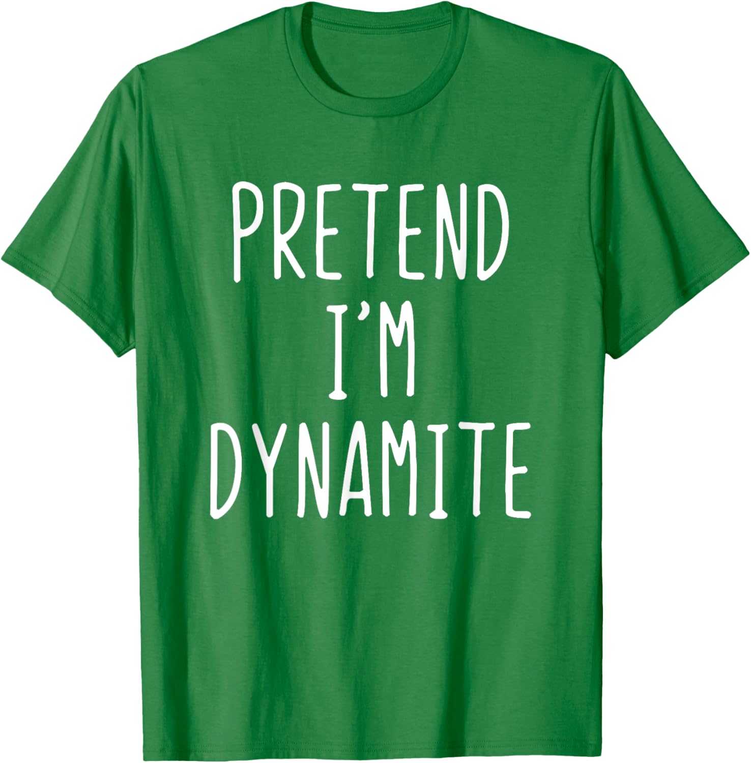 Pretend I'm A Dynamite Costume Halloween Lazy Adult Kids T-Shirt - T-Shirt | Irish Green