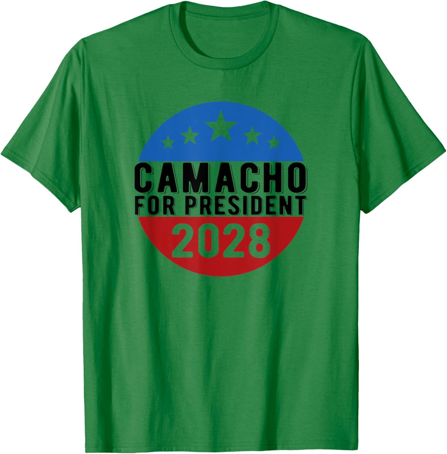 Camacho for President 2028 USA Funny T-Shirt - T-Shirt | Irish Green