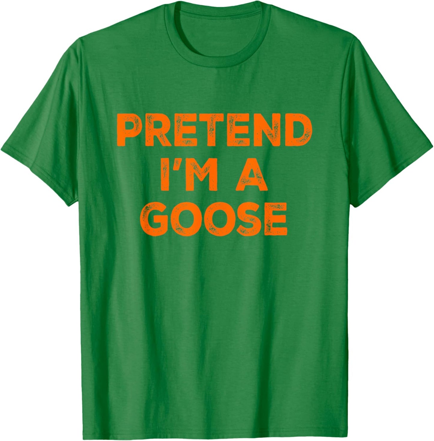 Pretend I'm A Goose Lazy Halloween Costume T-Shirt - T-Shirt | Irish Green