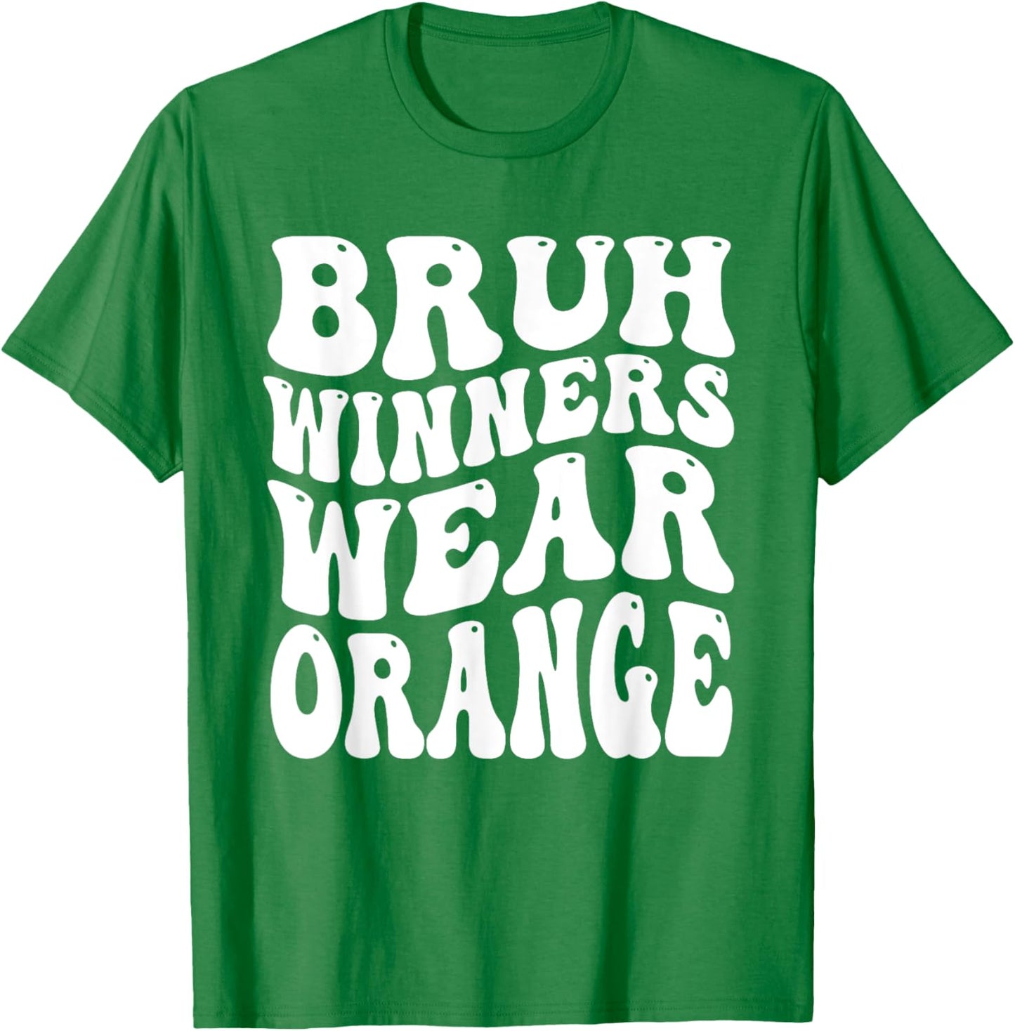Winners Wear Orange Team Spirit Week Game Sports day Groovy T-Shirt - T-Shirt | Irish Green