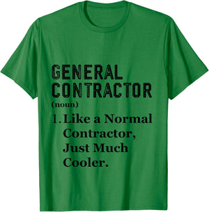 Funny Assistant Appreciation Day General Contractor T-Shirt - T-Shirt | Irish Green