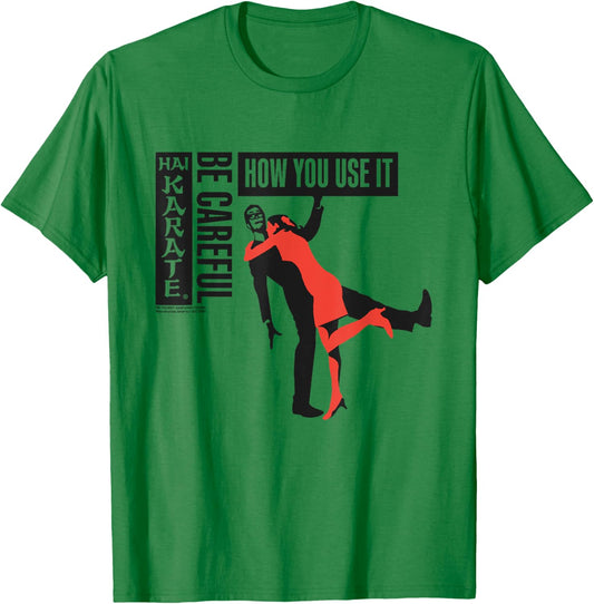 Hai Karate Be Careful How You Use It Lady In Red Retro T-Shirt - T-Shirt | Irish Green