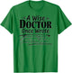 Funny Doctors A Wise Doctor Once Wrote Handwriting Humor T-Shirt - T-Shirt | Irish Green