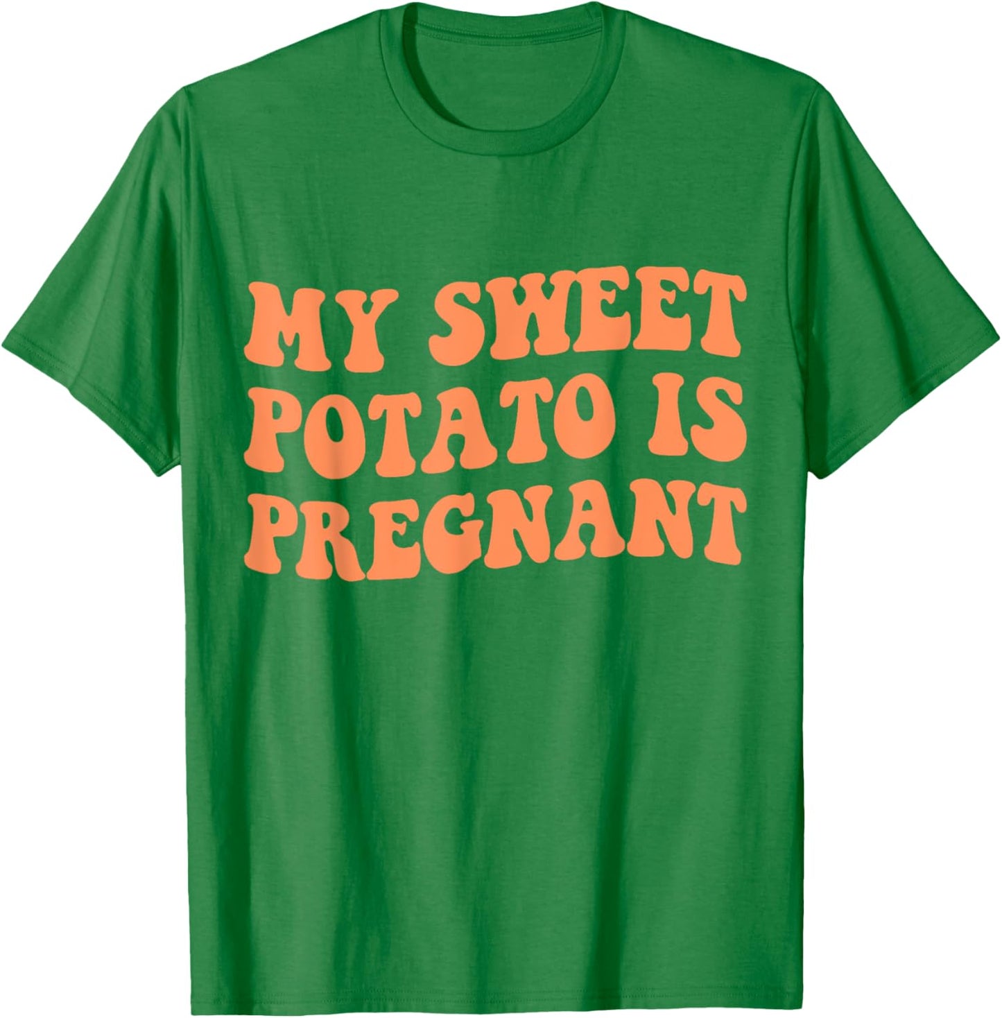 My Sweet Potato Is Pregnant I Yam Matching Couples Pregnancy T-Shirt - T-Shirt | Irish Green
