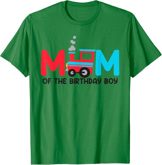 Mom Of The Birthday Boy Train Toys Theme Family Matching T-Shirt - T-Shirt | Irish Green