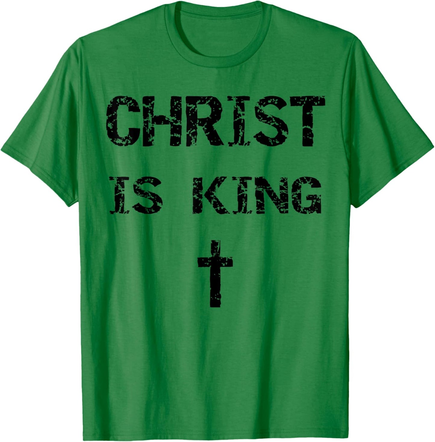 Christ Is King T-Shirt - T-Shirt | Irish Green