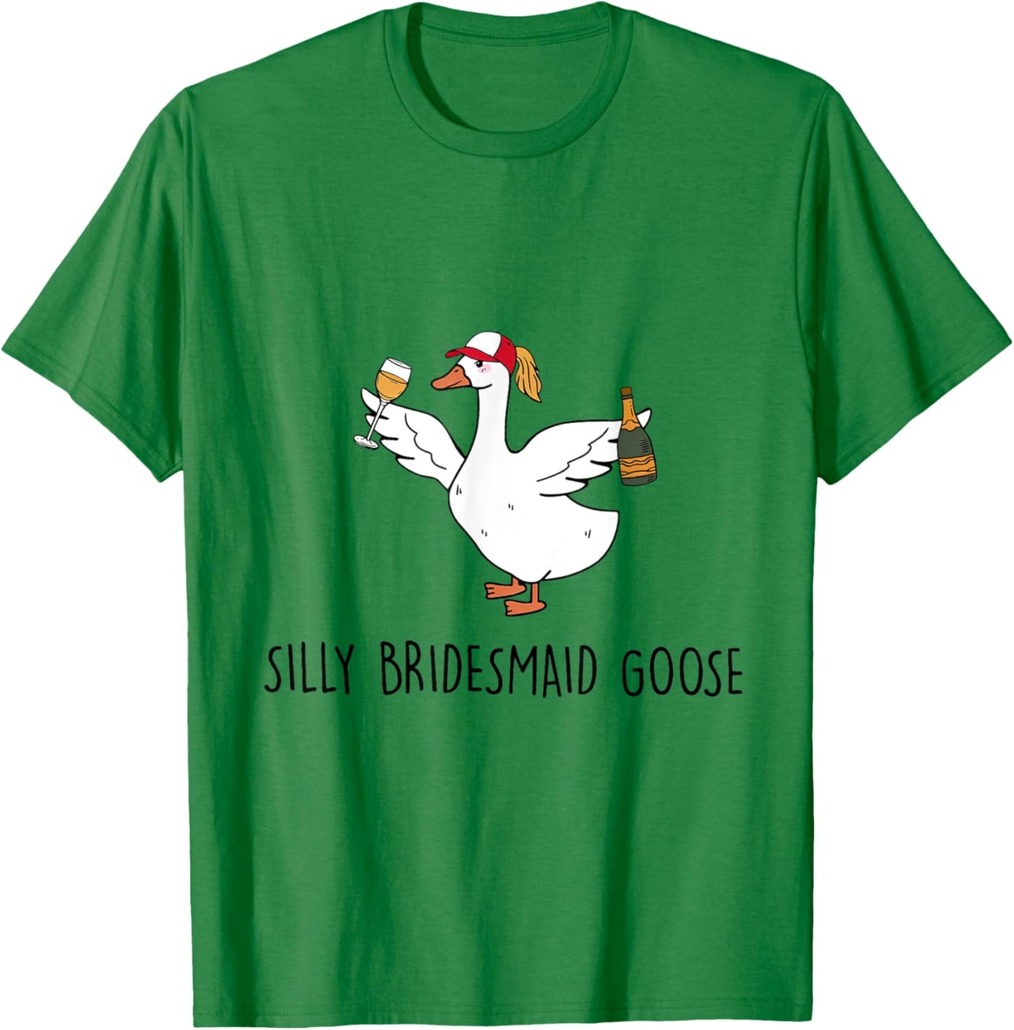 Silly Bridesmaid Goose Wedding Drinking T-Shirt - T-Shirt | Irish Green