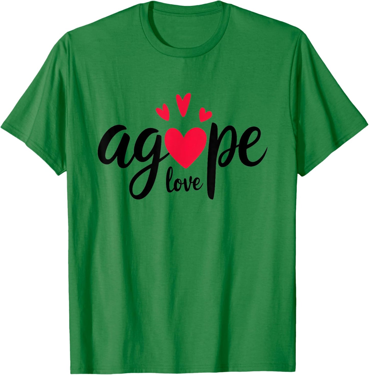 God's Love Agape Highest Form Of Love Christian T-Shirt - T-Shirt | Irish Green