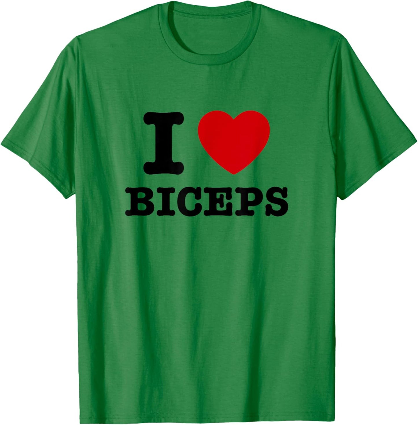 I Love Biceps T-Shirt - T-Shirt | Irish Green