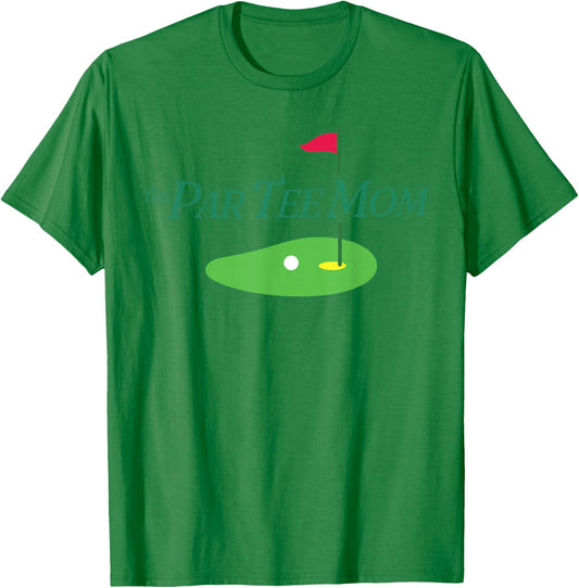 Funny The Par Mom Partee Golf Family Matching Golf Sport T-Shirt - T-Shirt | Irish Green