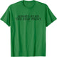 Always Read The fine Print I'm Pregnant T-Shirt - T-Shirt | Irish Green
