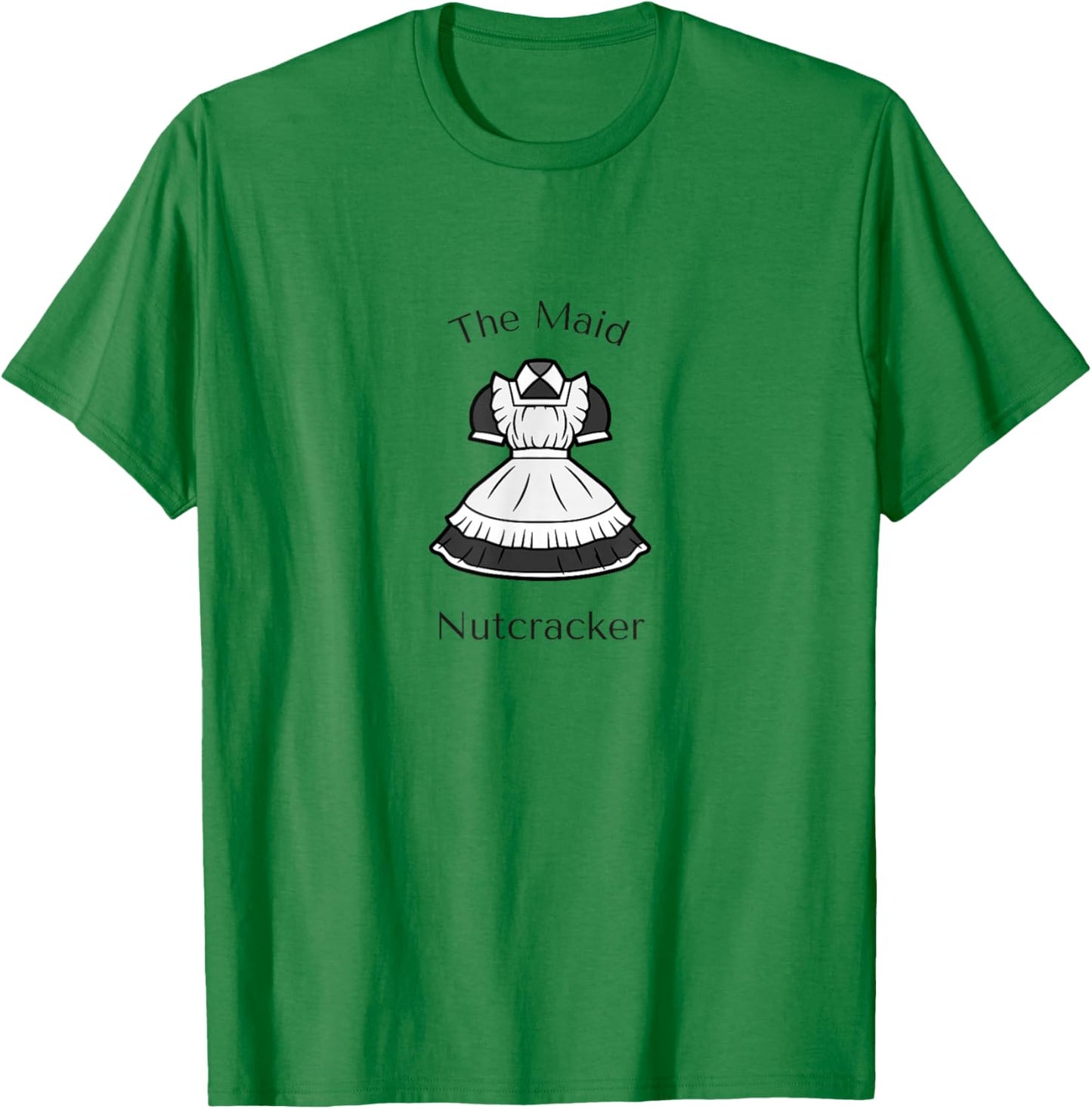THE MAID THE NUTCRACKER Christmas Ballet Dancer Graphic T-Shirt - T-Shirt | Irish Green