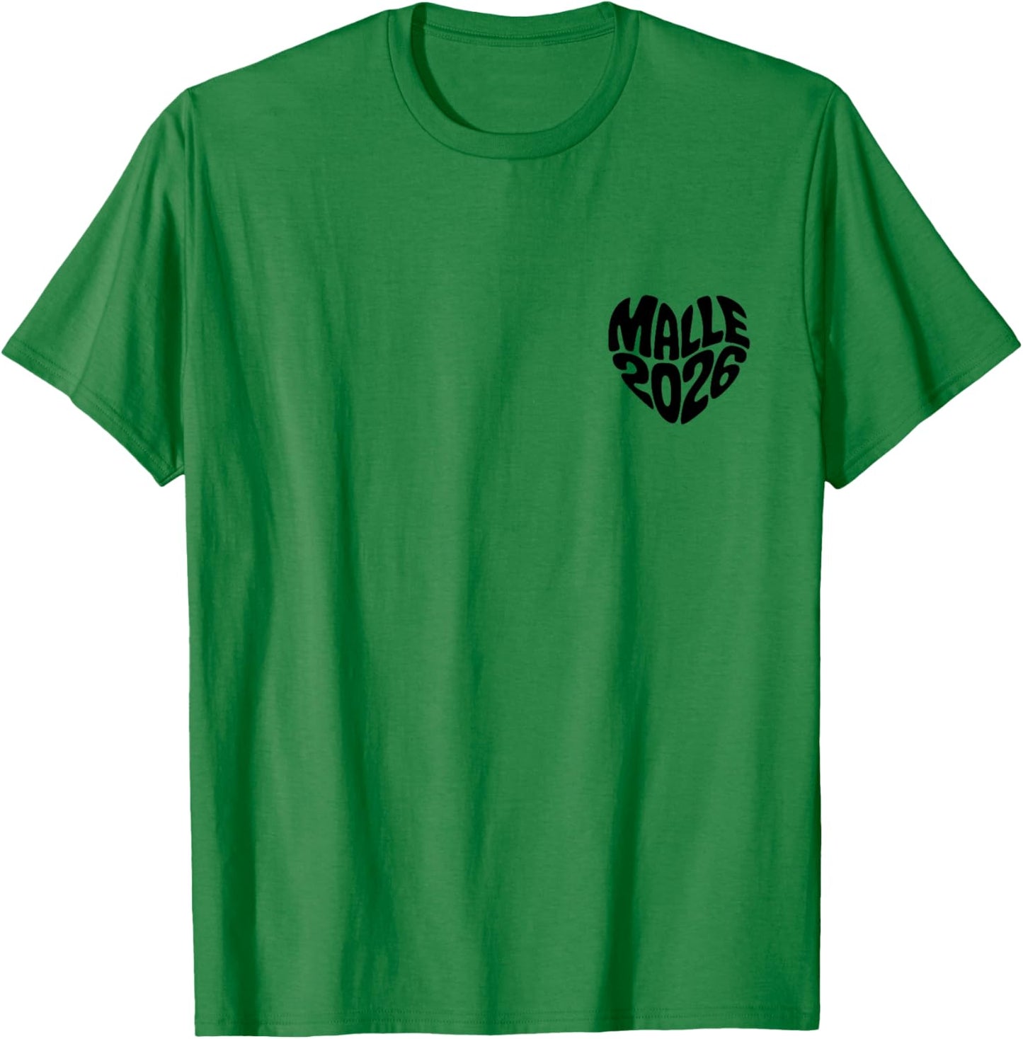 Malle 2026 Herz Form Mallorca Party Urlaub Herzform Feiern T-Shirt - T-Shirt | Irish Green