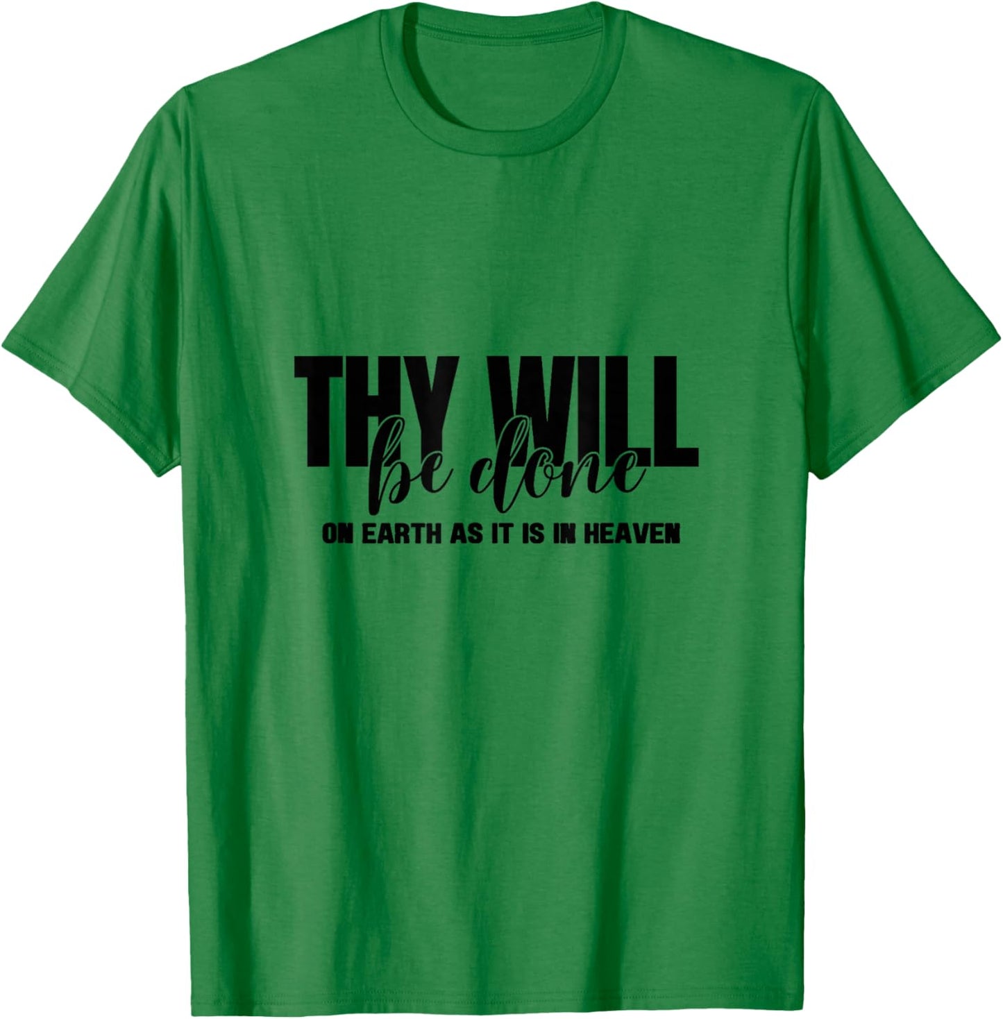 On Earth as in Heaven, Men, Women and Youth T-Shirt - T-Shirt | Irish Green