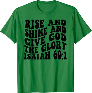 Isaiah 60 1 Rise and Shine And Give God the Glory Retro Vint T-Shirt - T-Shirt | Irish Green