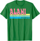 ALANI Name Personalized Cute Idea Groovy Women ALANI T-Shirt - T-Shirt | Irish Green
