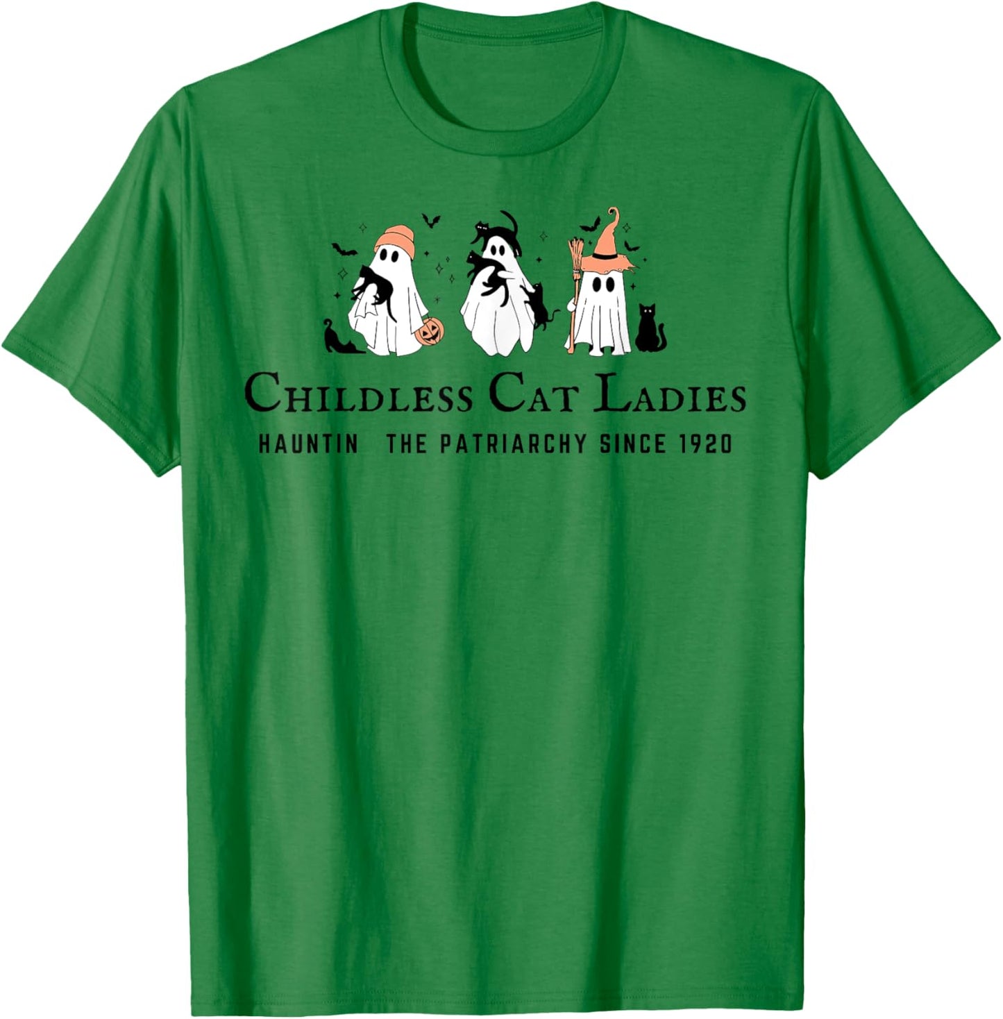 Childless Cat Ladies Hauntin The Patriarchy Kamala Halloween T-Shirt - T-Shirt | Irish Green