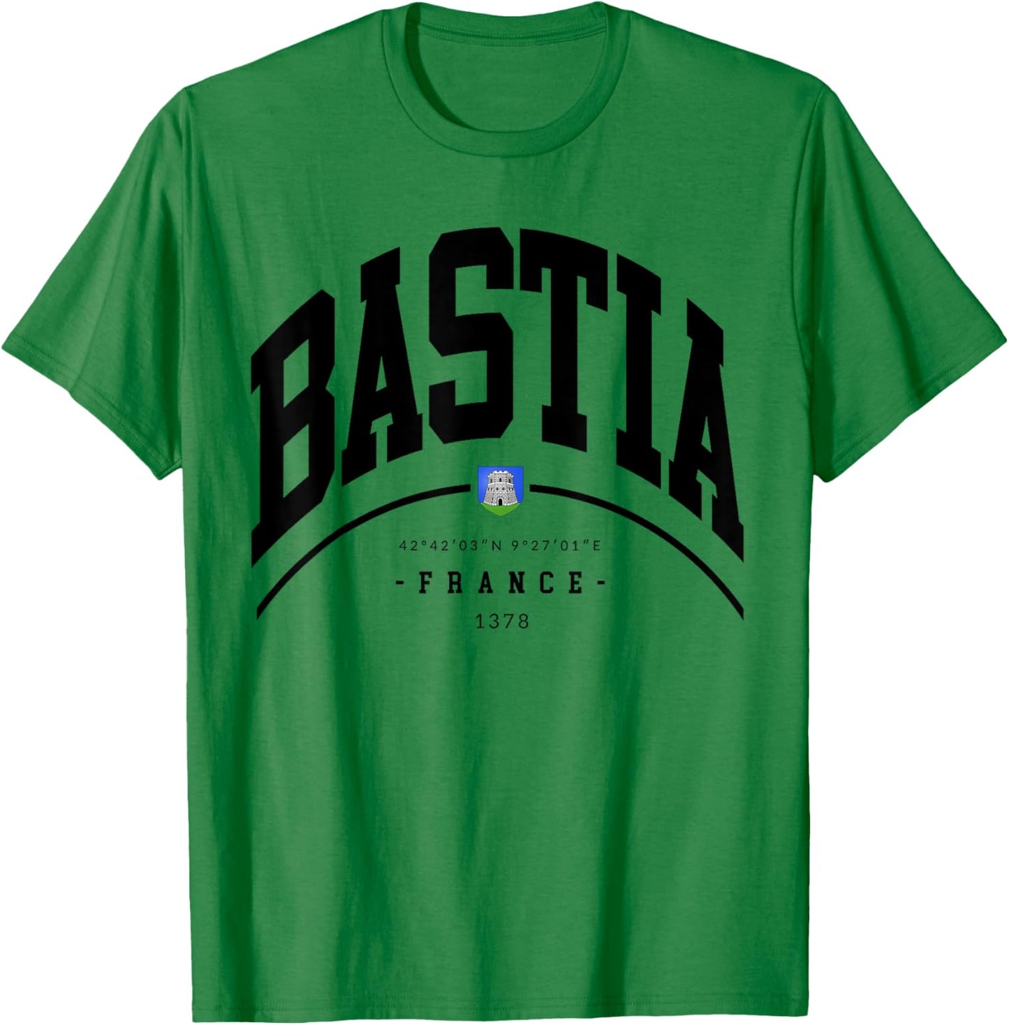 Bastia France family trip France Bastia Souvenir Bastia gift T-Shirt - T-Shirt | Irish Green