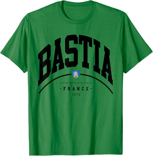 Bastia France family trip France Bastia Souvenir Bastia gift T-Shirt - T-Shirt | Irish Green