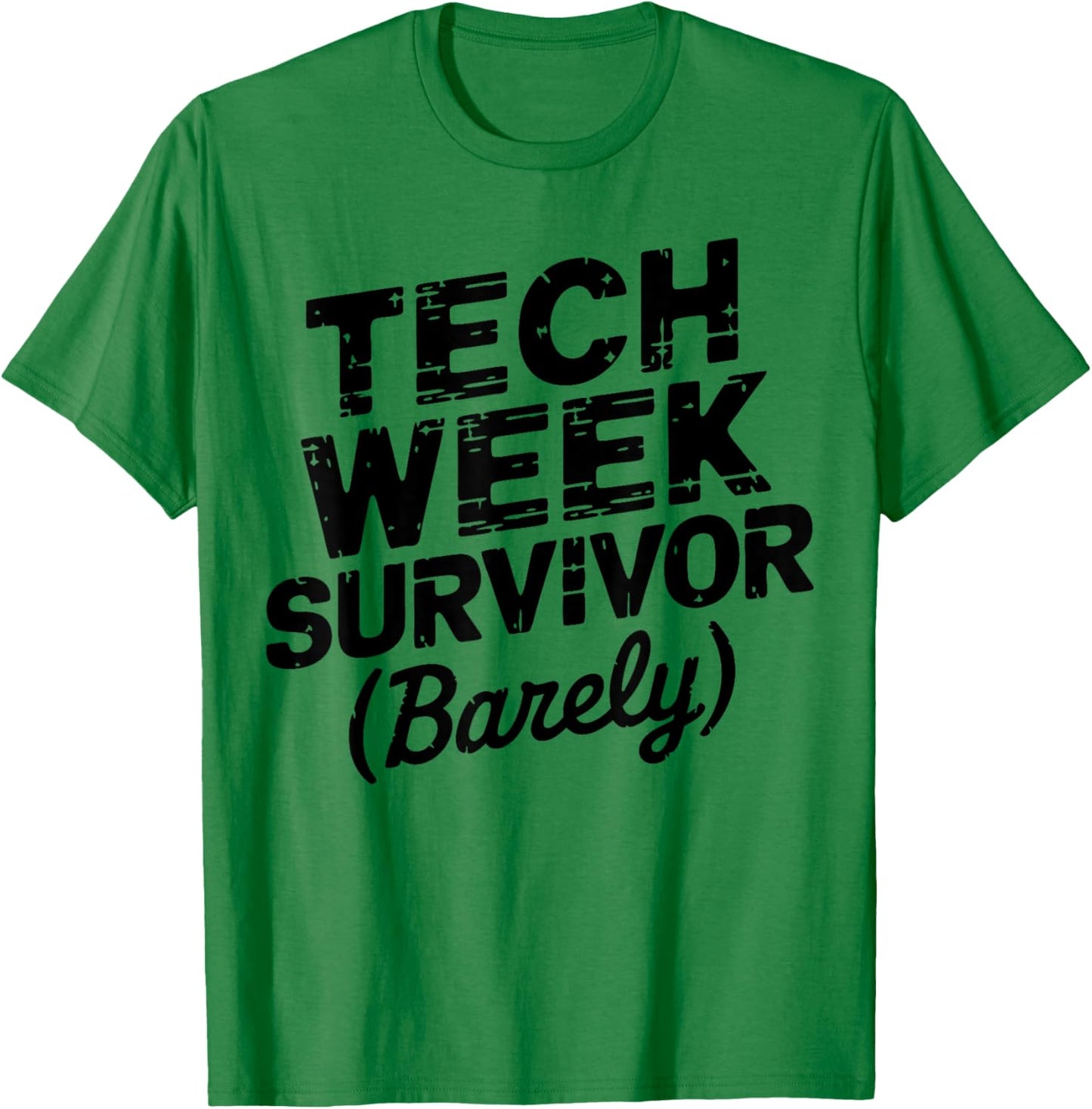 Stage Manager Theater Tech Week Backstage Crew T-Shirt - T-Shirt | Irish Green