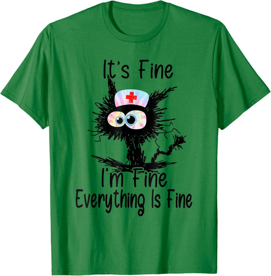 It's Fine I'm Fine Everything Fine Funny Nurse Tie Dye T-Shirt - T-Shirt | Irish Green