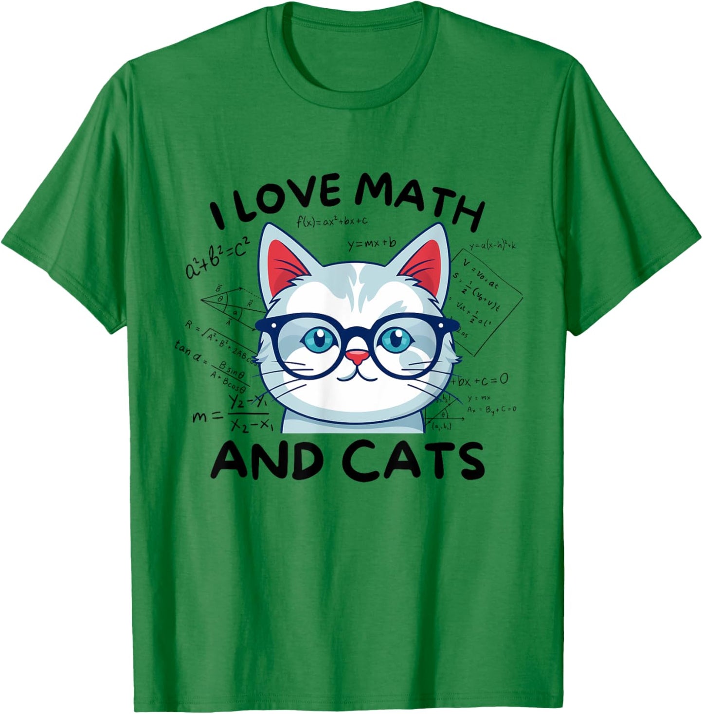 I Love Math And Cats Cute Kitty Cat Feline Lover Gift Men Women Kids T-Shirt - T-Shirt | Irish Green