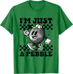 I'm Just a Pebble Funny for Boys & Girls T-Shirt - T-Shirt | Irish Green