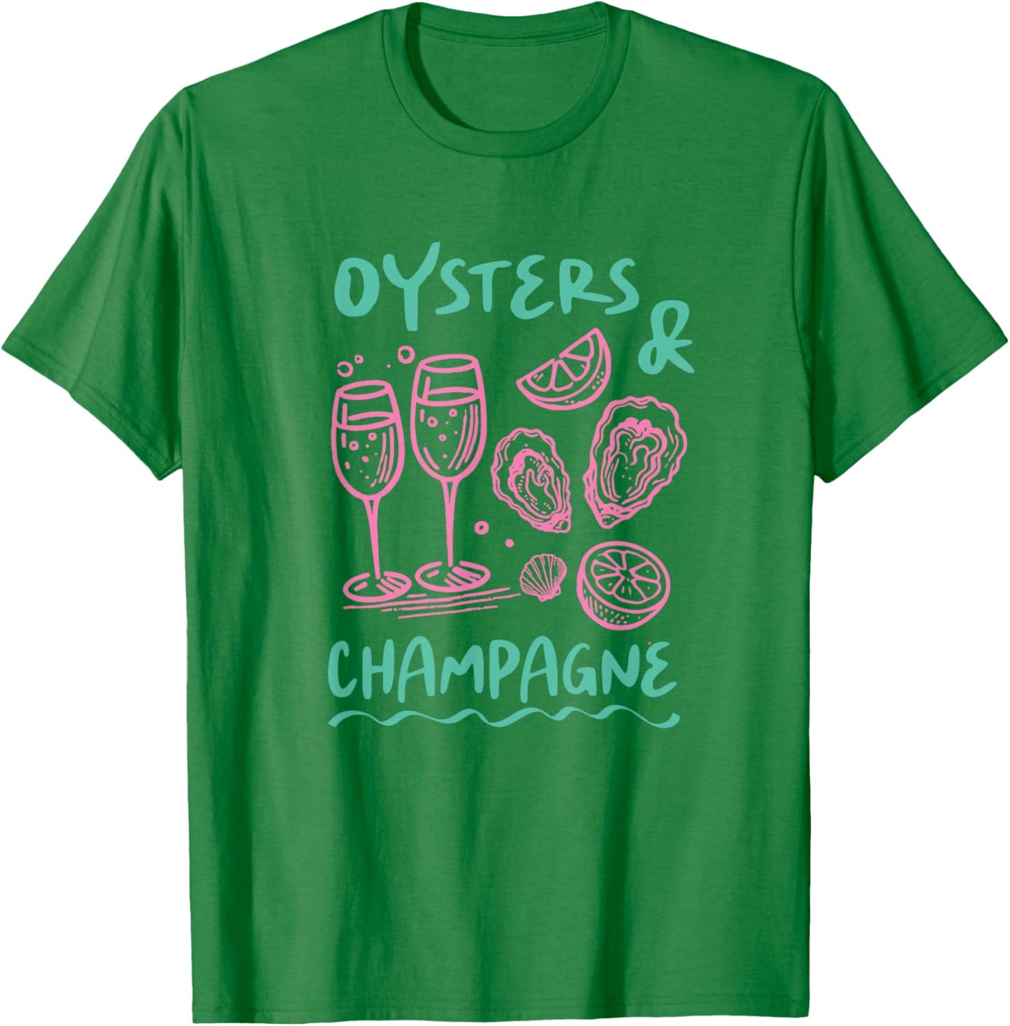 Oysters and Champagne Shirt Funny Seafood Party Beach Summer T-Shirt - T-Shirt | Irish Green