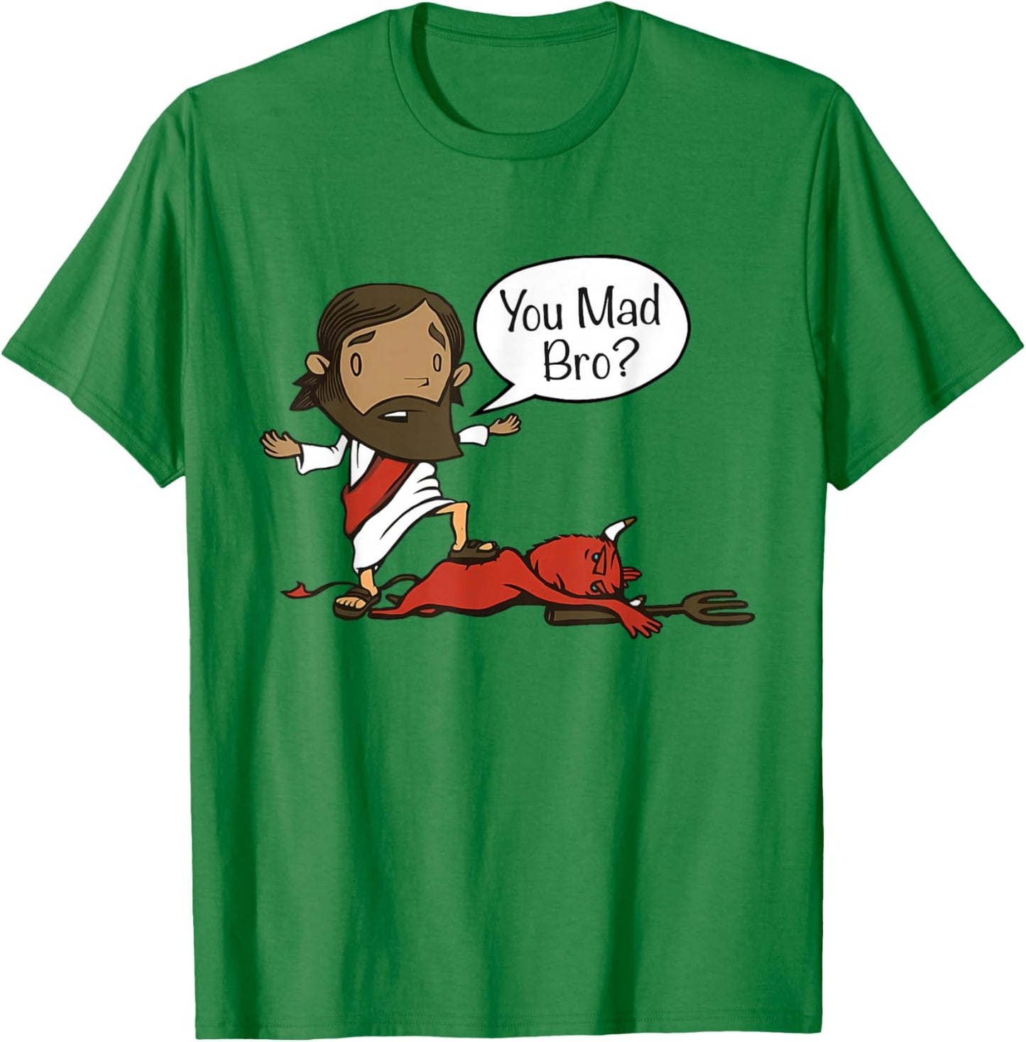 You Mad Bro - Funny Christian Jesus and Devil T-Shirt - T-Shirt | Irish Green