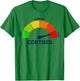 High Cortisol Levels Meme Funny T-Shirt - T-Shirt | Irish Green