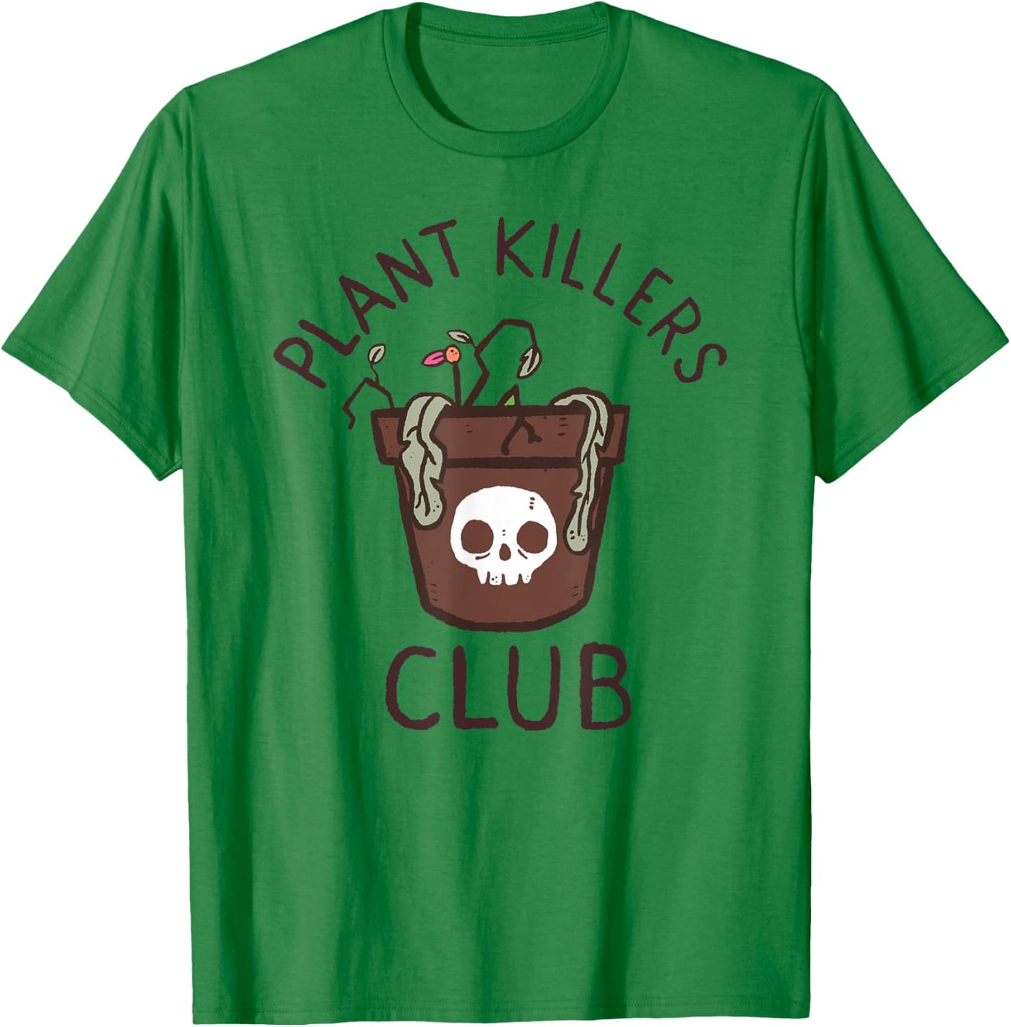 Plant Killers Club T-Shirt - T-Shirt | Irish Green