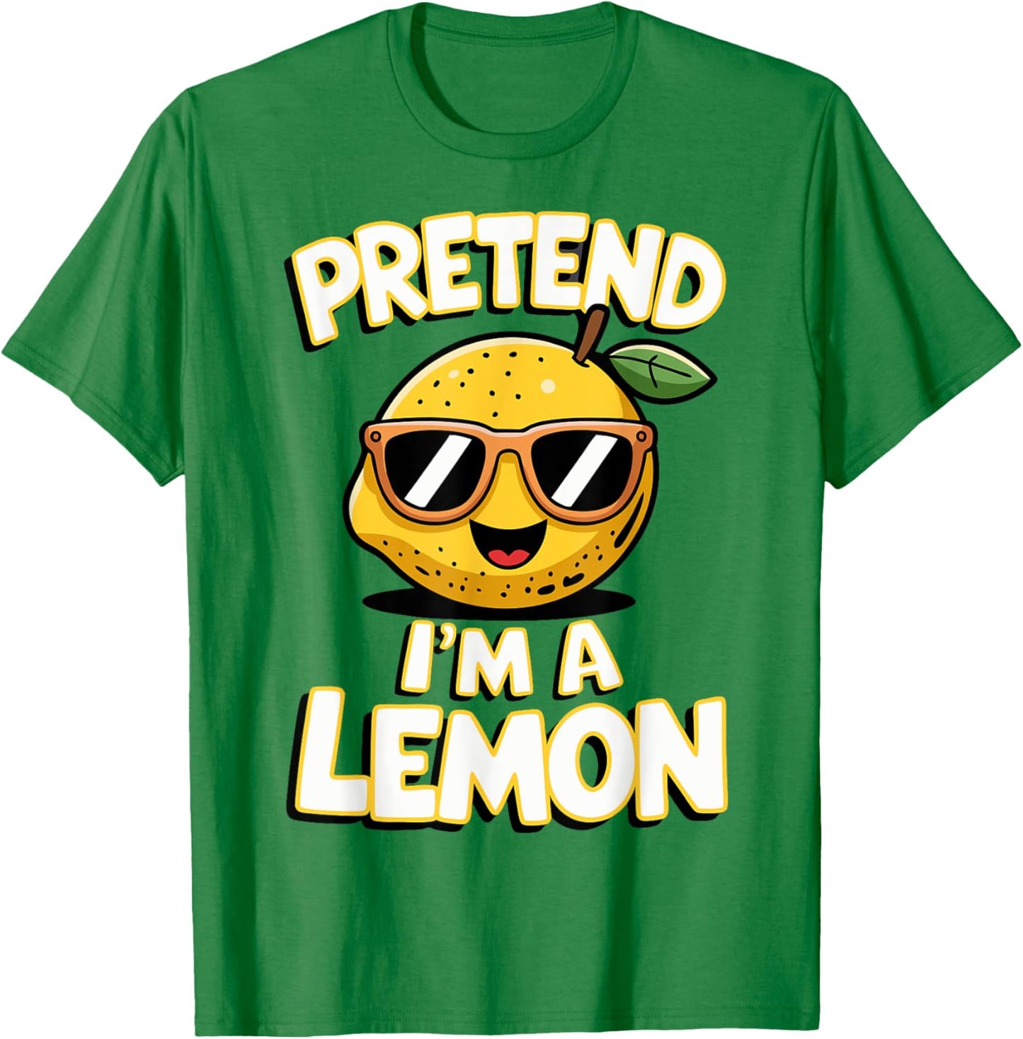 Pretend I'm A Lemon T-Shirt - T-Shirt | Irish Green