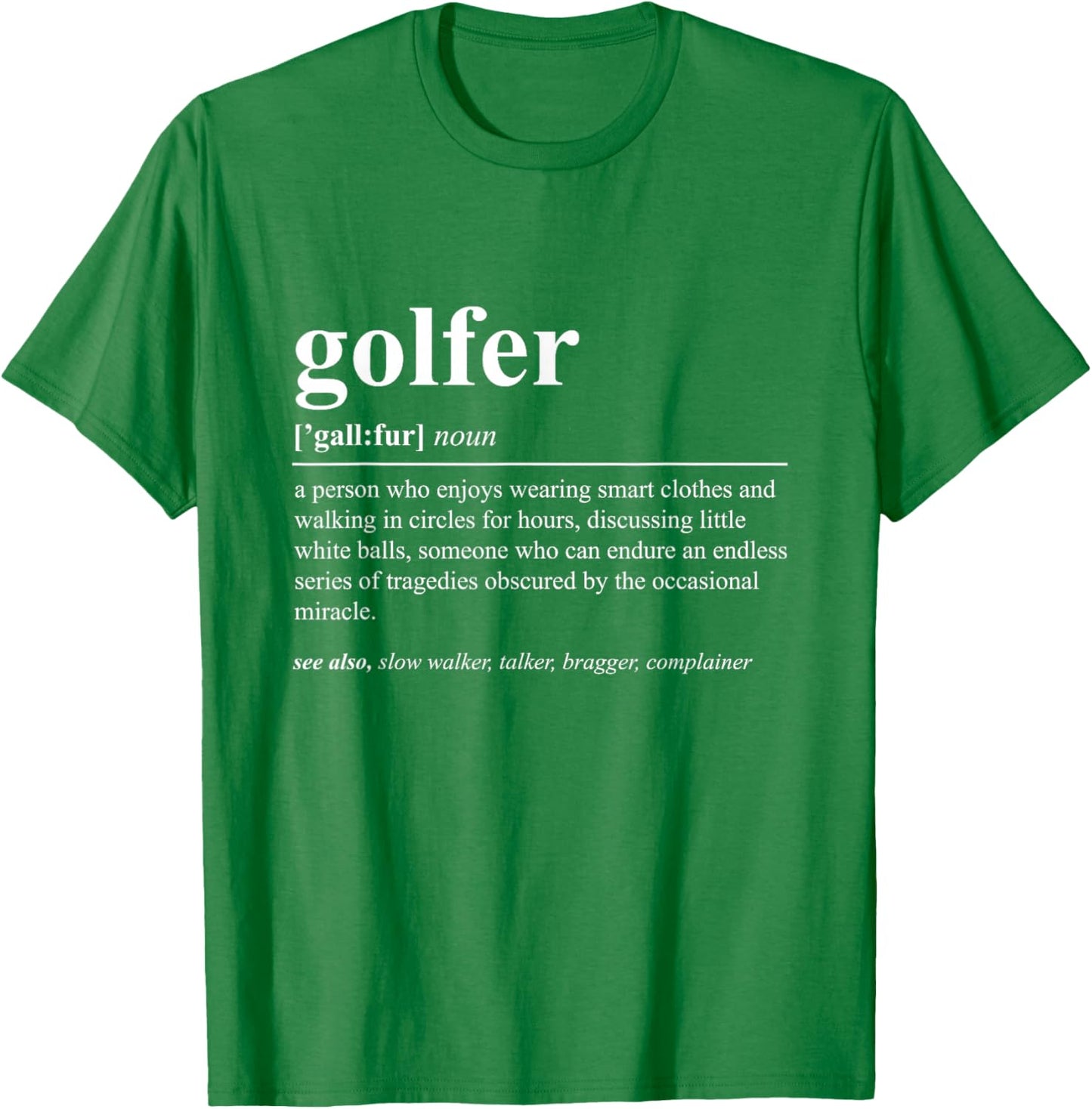 Golfer Definition Funny Golf T-Shirt - T-Shirt | Irish Green