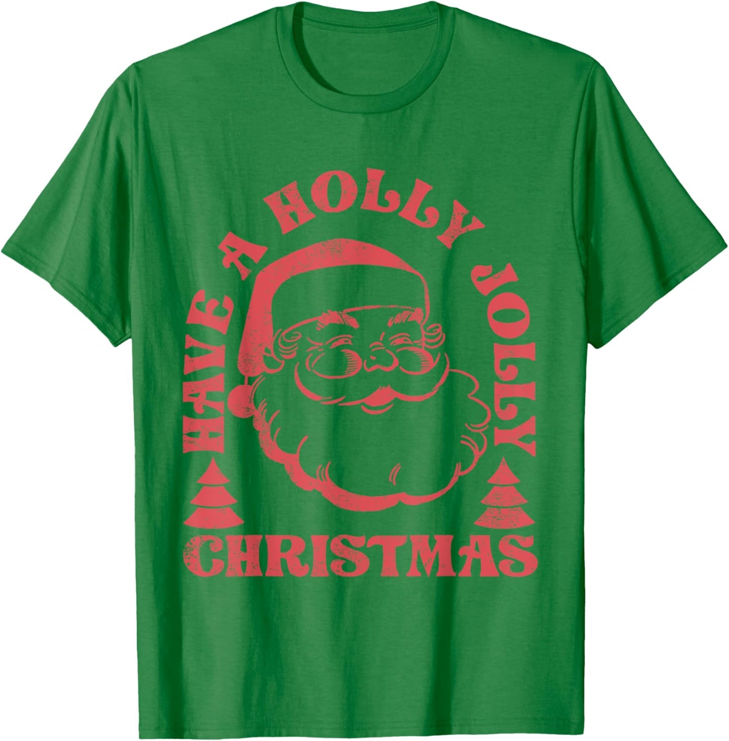 Have A Holly Xmas Jolly Santa Claus Christmas Pajama Family T-Shirt - T-Shirt | Irish Green