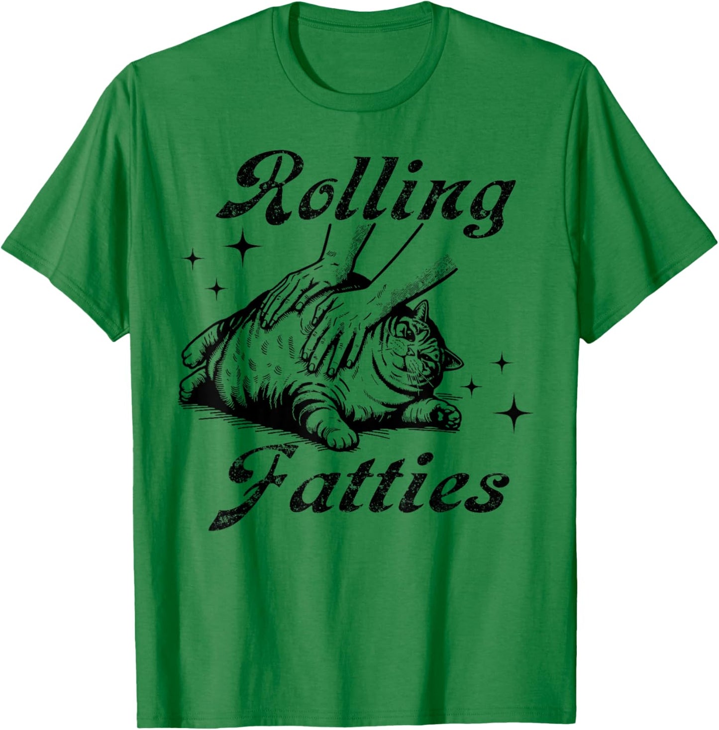 Rolling Fatties Cat Funny Cute Cat Lover Kitten Owner Women Girls Kids T-Shirt - T-Shirt | Irish Green