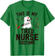 This Is Tired Nurse Costume Nursing Funny Ghost Halloween T-Shirt - T-Shirt | Irish Green