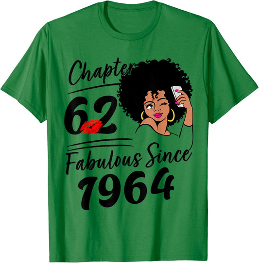 Chapter 62 Fabulous Since 1964 Birthday Girl Afro Queen T-Shirt - T-Shirt | Irish Green