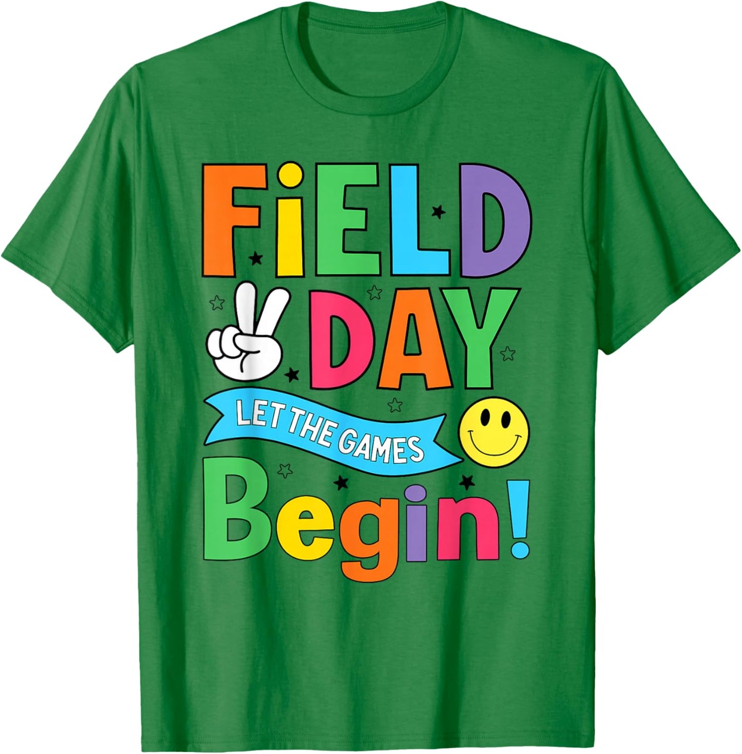 Let The Games Begin Field Day Fun Day Happy Field Day 2026 T-Shirt - T-Shirt | Irish Green