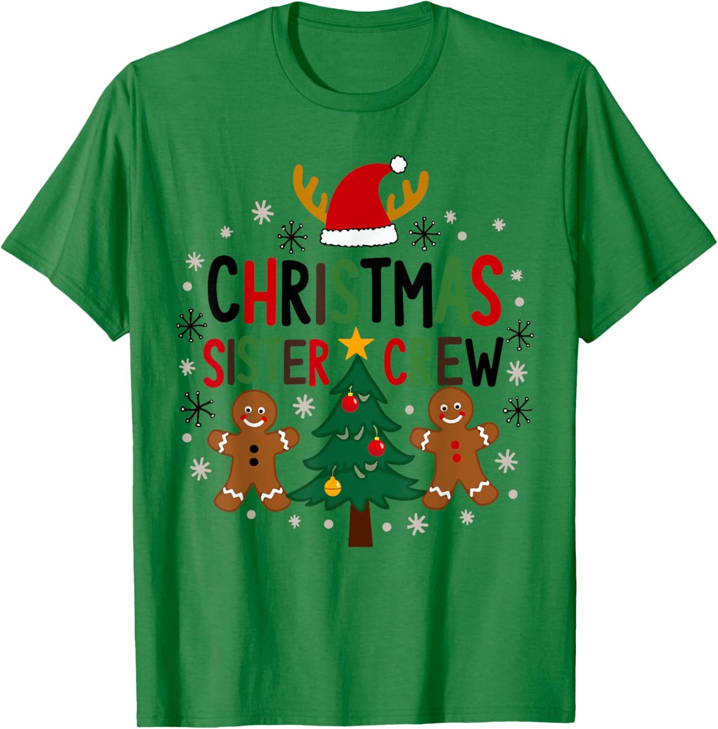 Christmas Sister Crew Holiday Gingerbread Tree Fun T-Shirt - T-Shirt | Irish Green