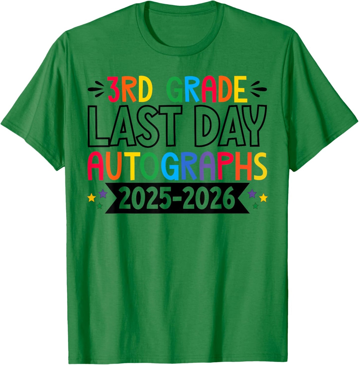 Last Day of School Autographs 2025-2026 3rd Grade Graduation T-Shirt - T-Shirt | Irish Green