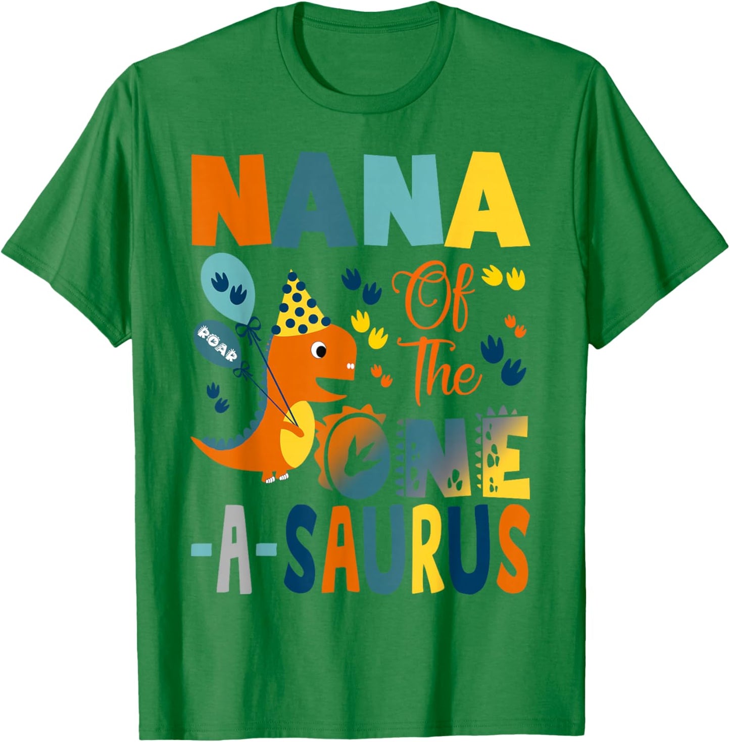 Nana of The One-A-Saurus 1st Birthday Boy Dinosaur T-Shirt - T-Shirt | Irish Green
