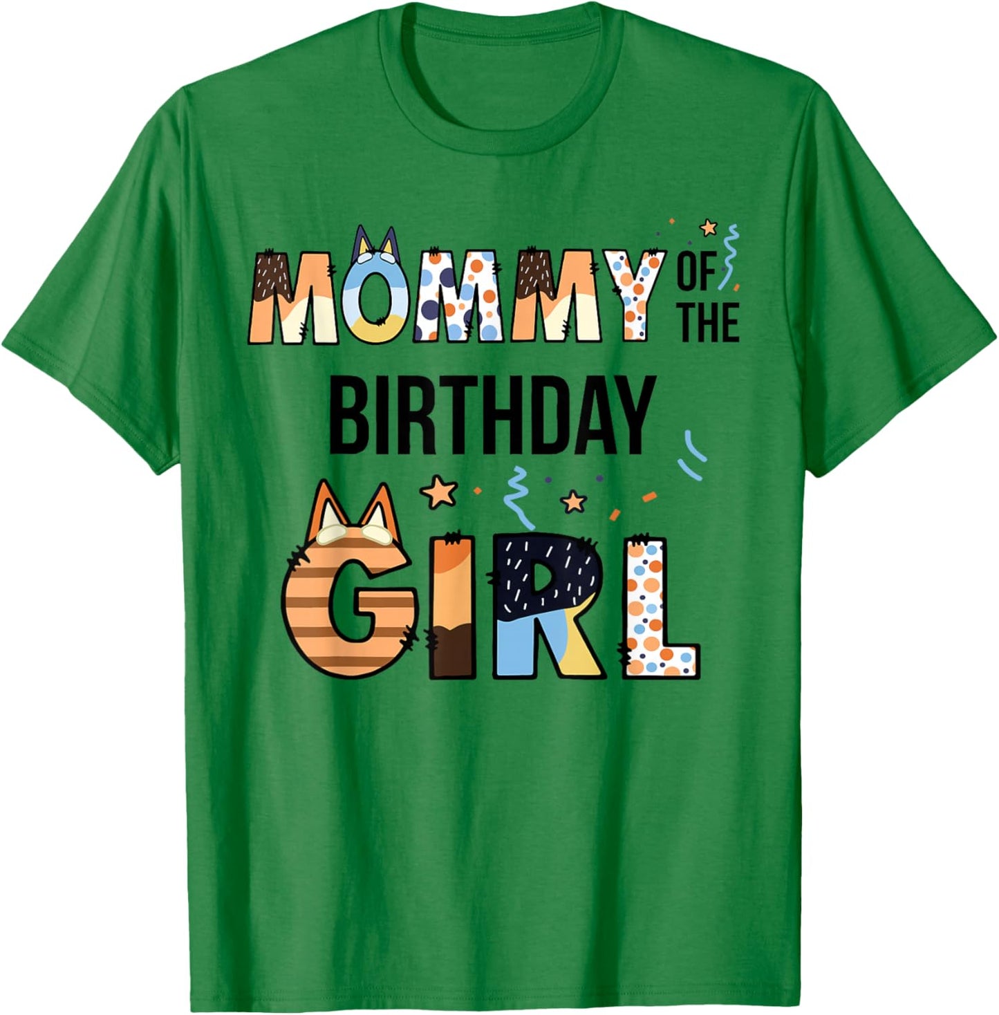 Mommy of The Birthday Girl Party Blue Dog Lover Matching T-Shirt - T-Shirt | Irish Green